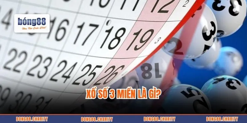 Xổ số 3 Miền là gì?